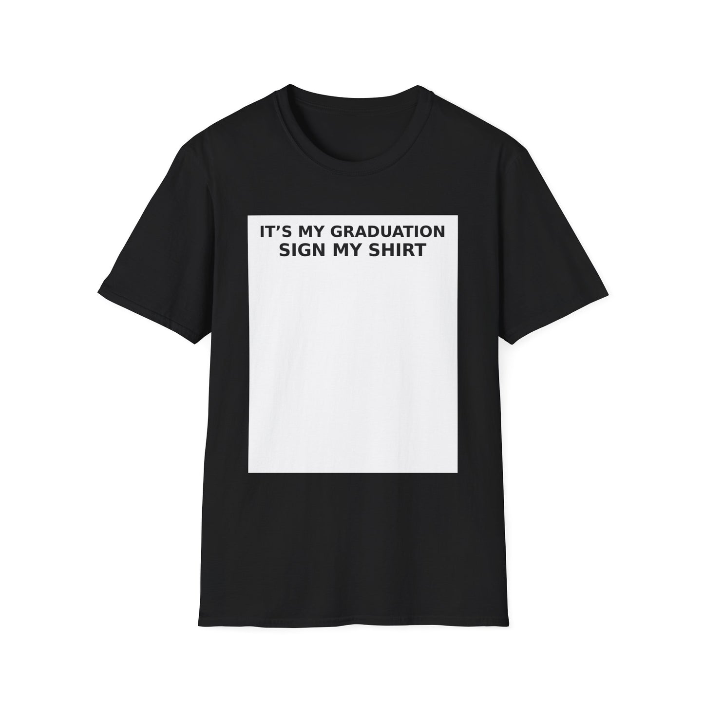 Graduation Sign My Shirt T-Shirt